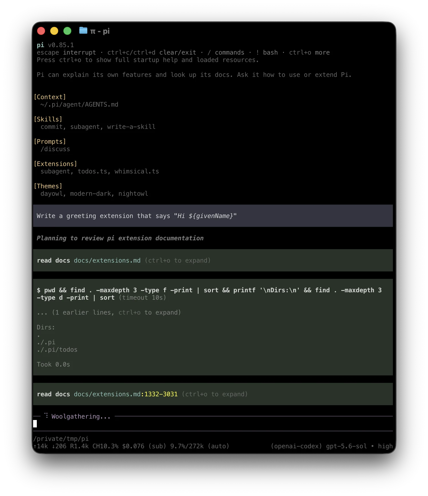 Pi terminal session showing loaded skills, prompts and extensions, then reading its own docs to write a greeting extension